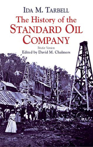 The History of the Standard Oil Company: Briefer Version,Used