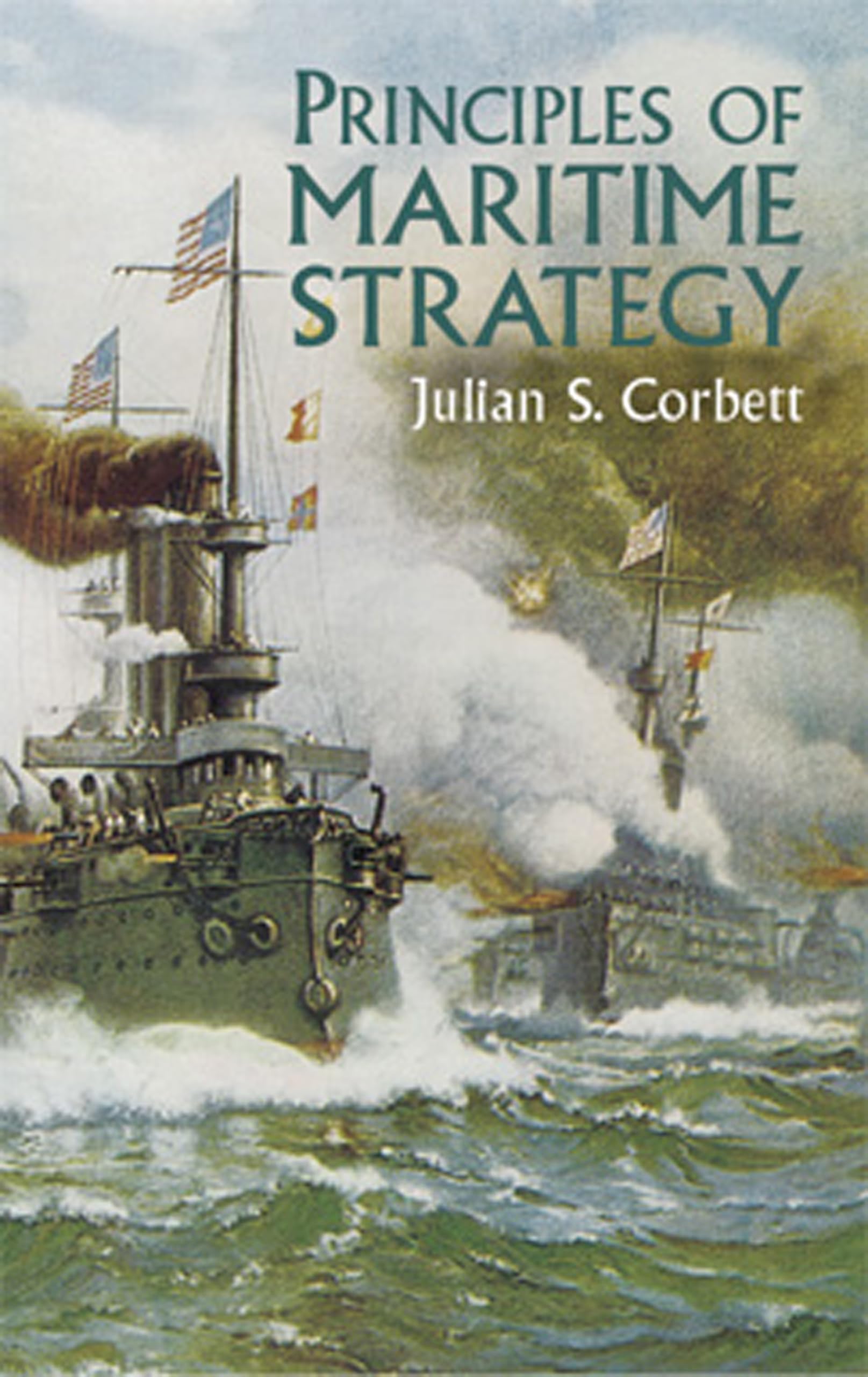 Principles of Maritime Strategy (Dover Military History, Weapons, Armor),Used