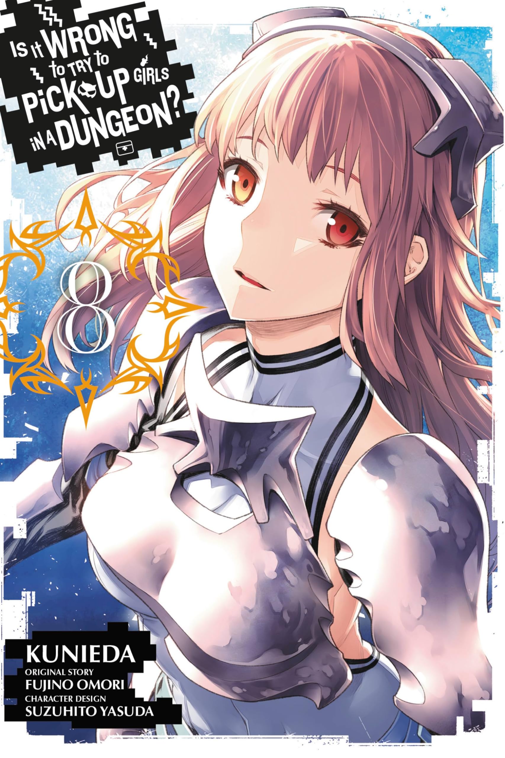 Is It Wrong to Try to Pick Up Girls in a Dungeon?, Vol. 8 (manga) (Is It Wrong to Try to Pick Up Girls in a Dungeon (manga), 8),Used
