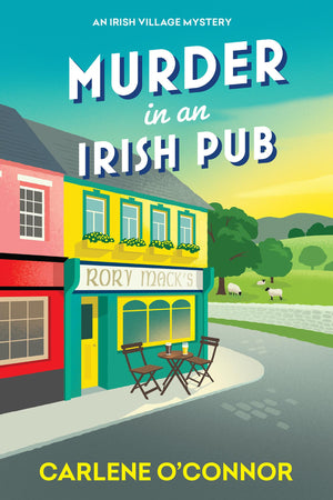 Murder In An Irish Pub (An Irish Village Mystery)