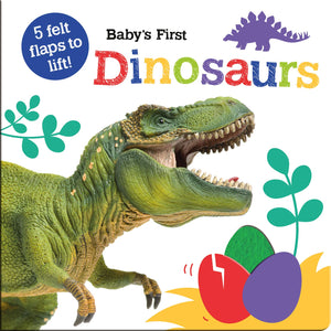 Baby's First Dinosaurs (Baby's First Felt Flap Book),Used