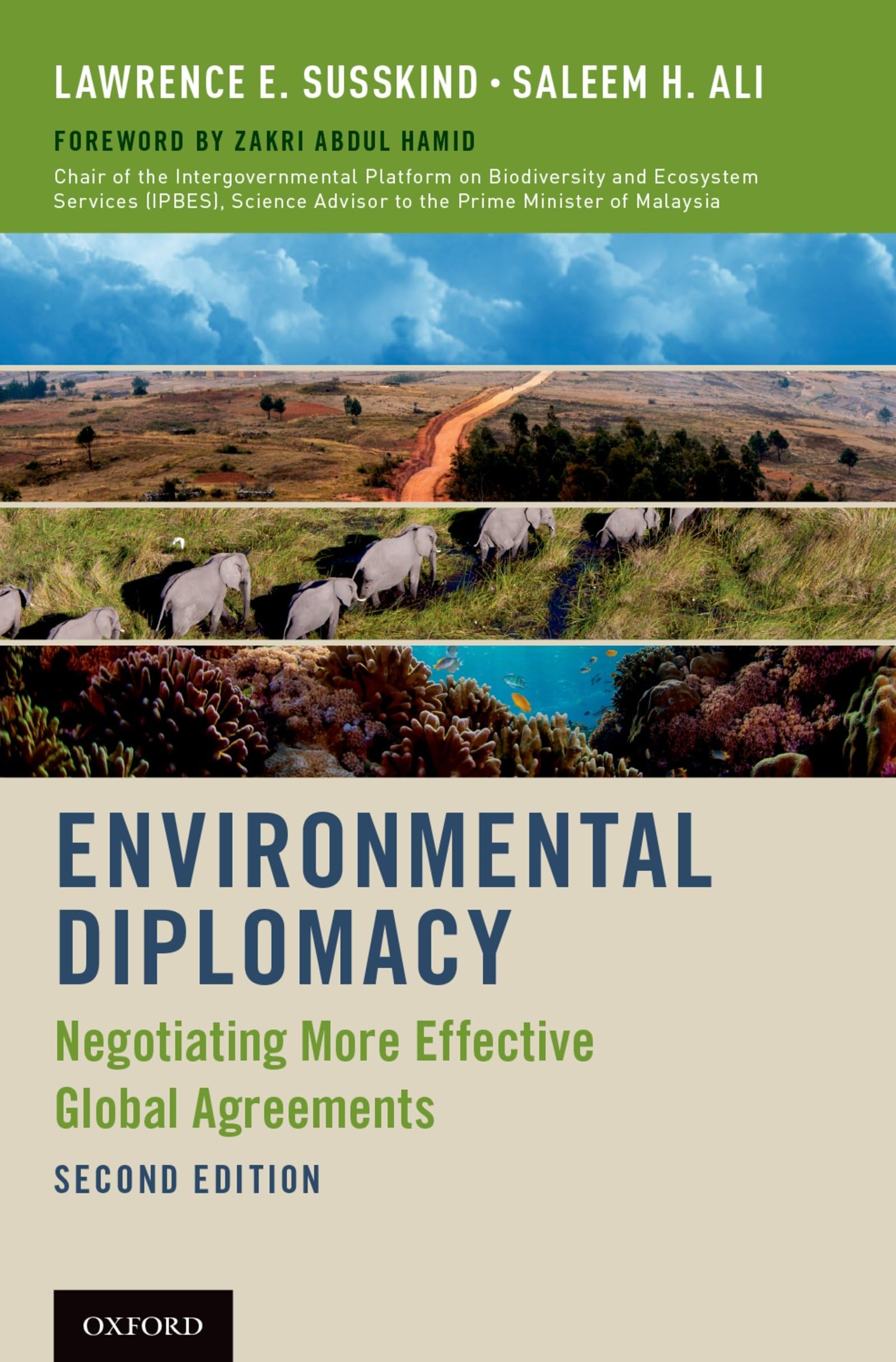 Environmental Diplomacy: Negotiating More Effective Global Agreements,New