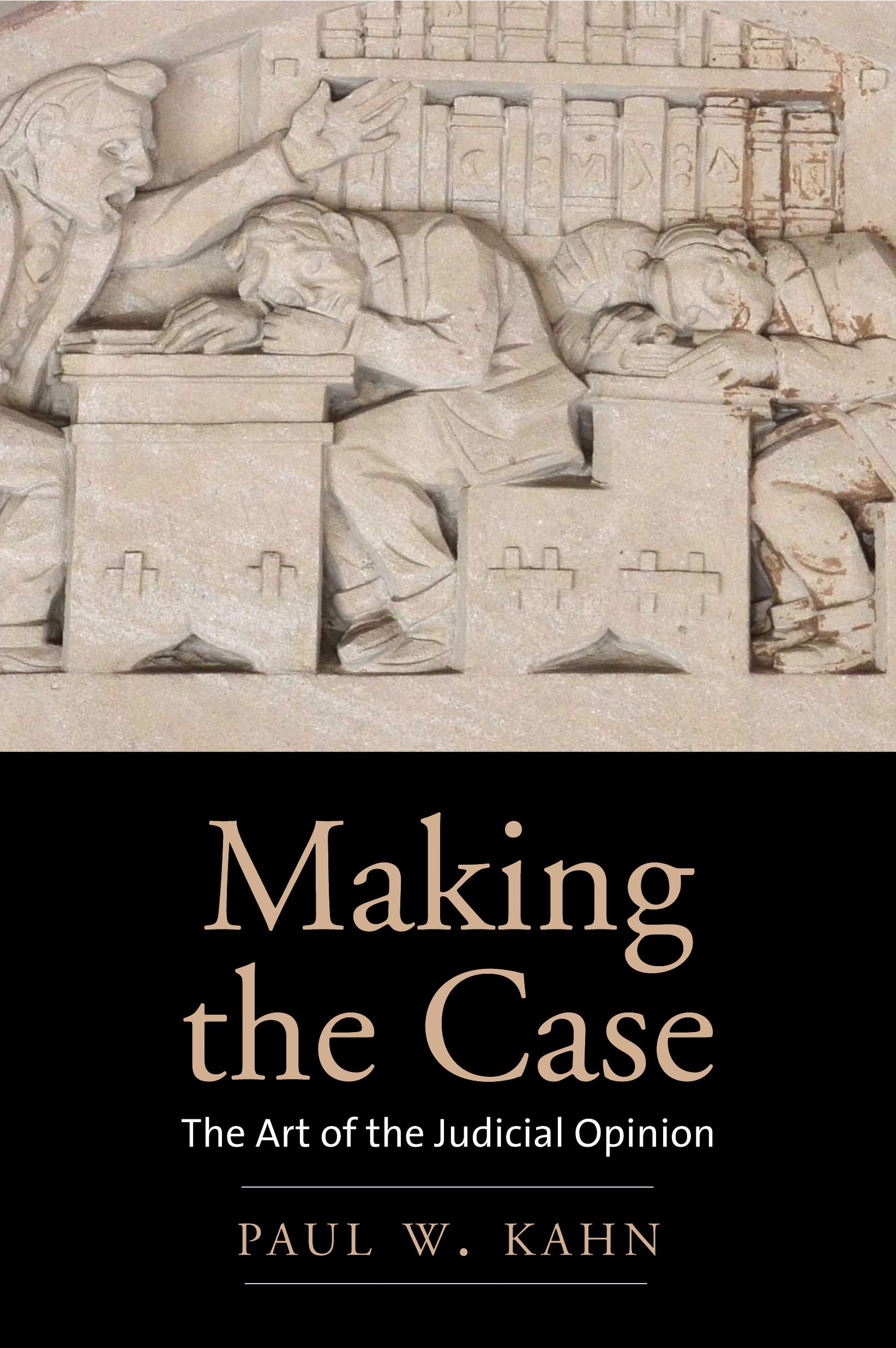 Making the Case: The Art of the Judicial Opinion,Used