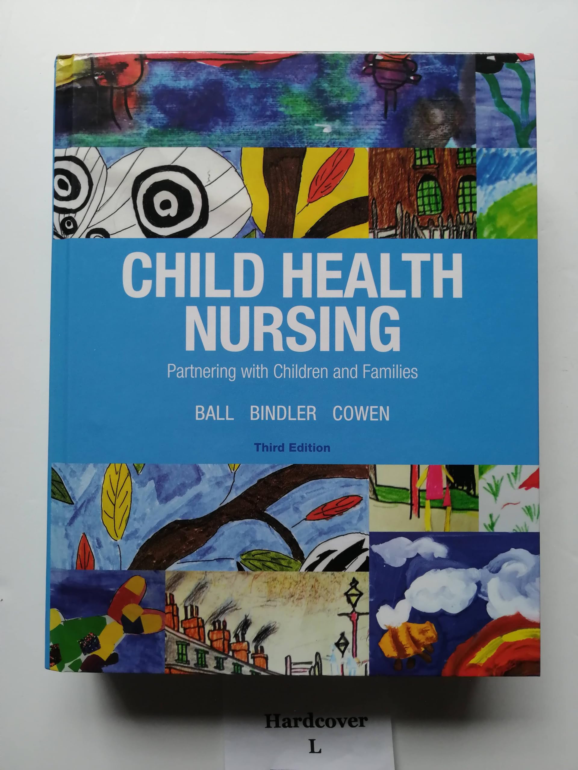 Child Health Nursing (3Rd Edition),New