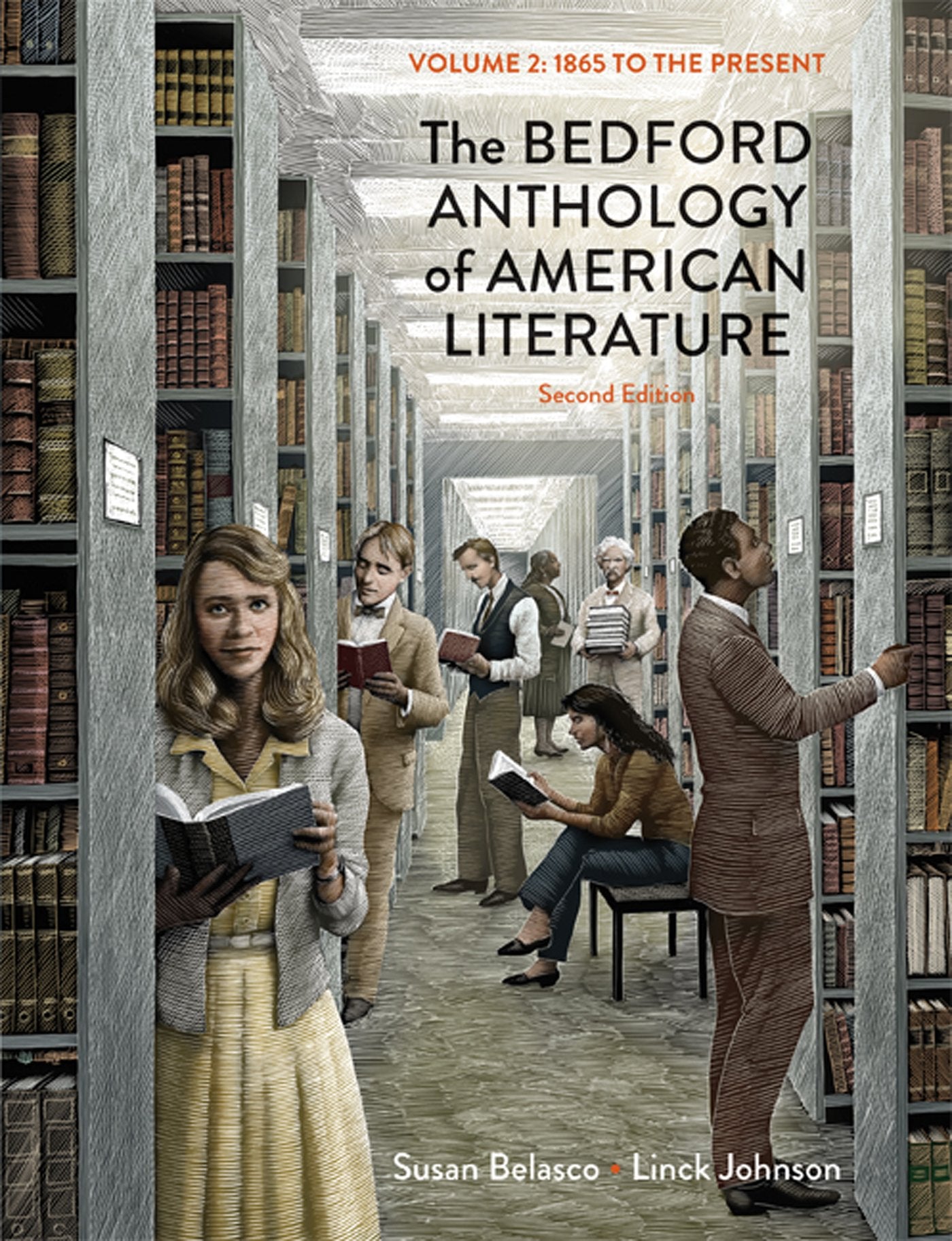 The Bedford Anthology of American Literature, Volume Two: 1865 to the Present,New