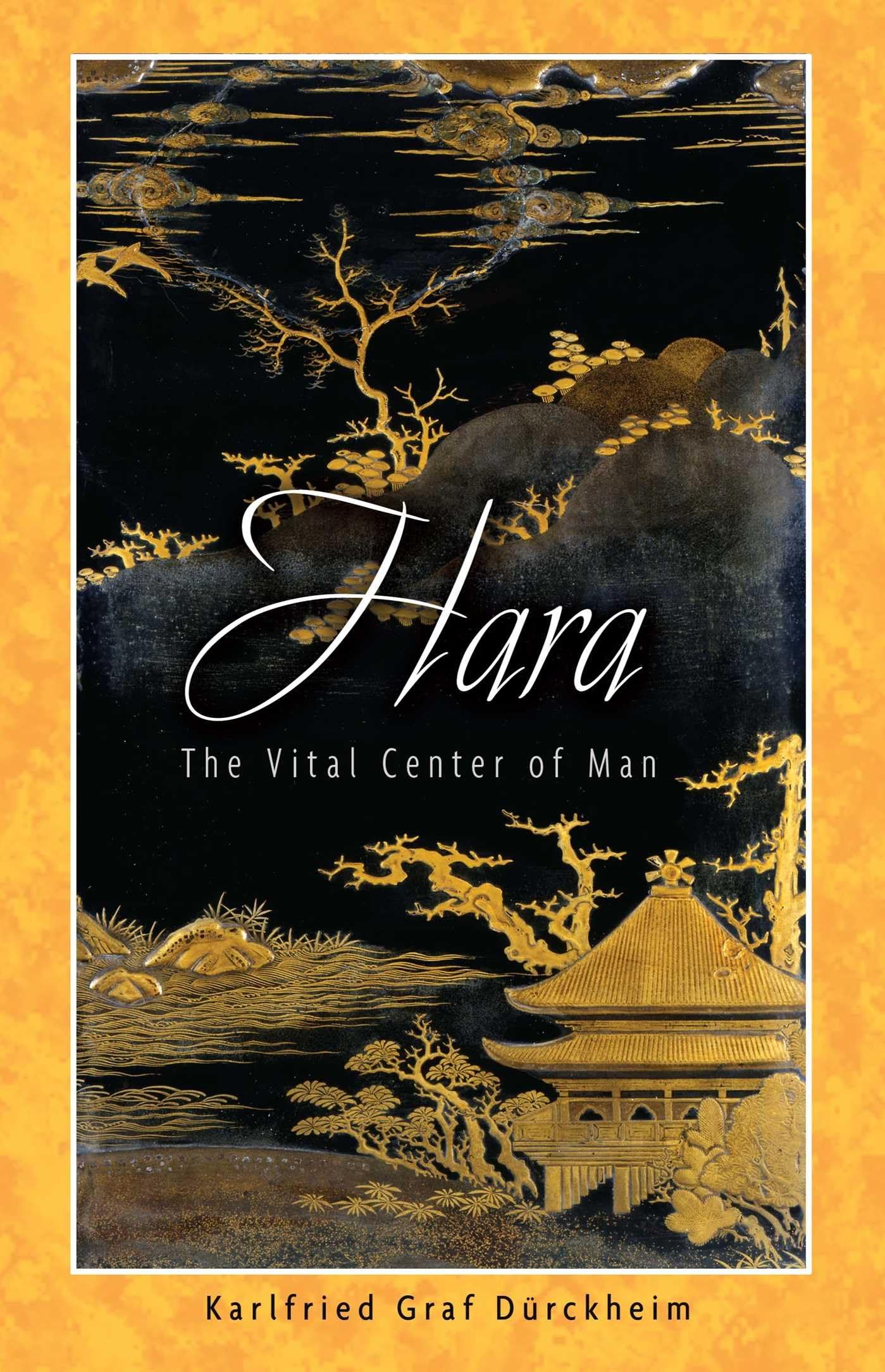 Hara: The Vital Center Of Man