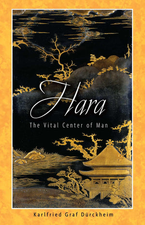 Hara: The Vital Center Of Man