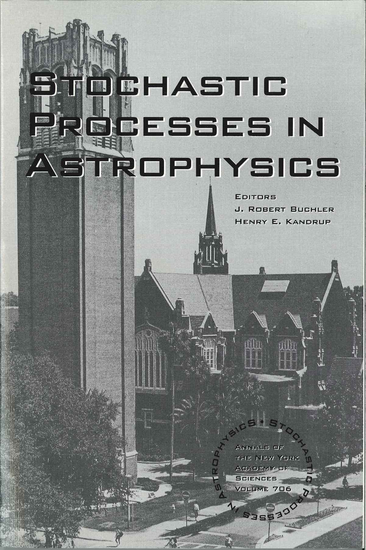 Stochastic Processes in Astrophysics (Annals of the New York Academy of Sciences),Used