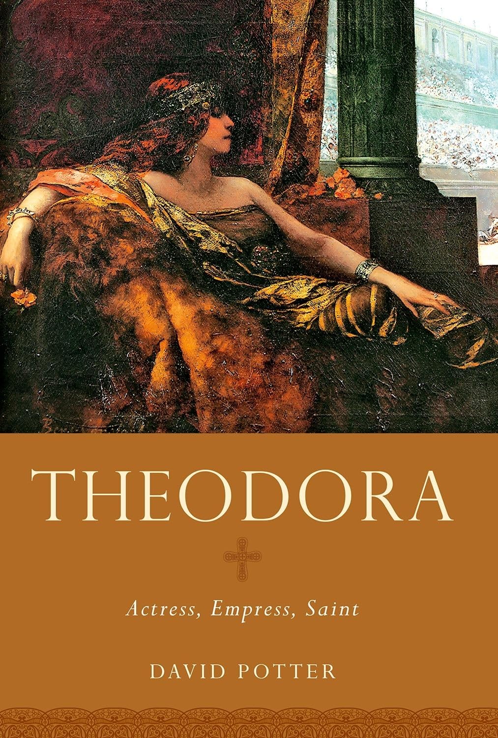 Theodora: Actress, Empress, Saint (Women in Antiquity),Used