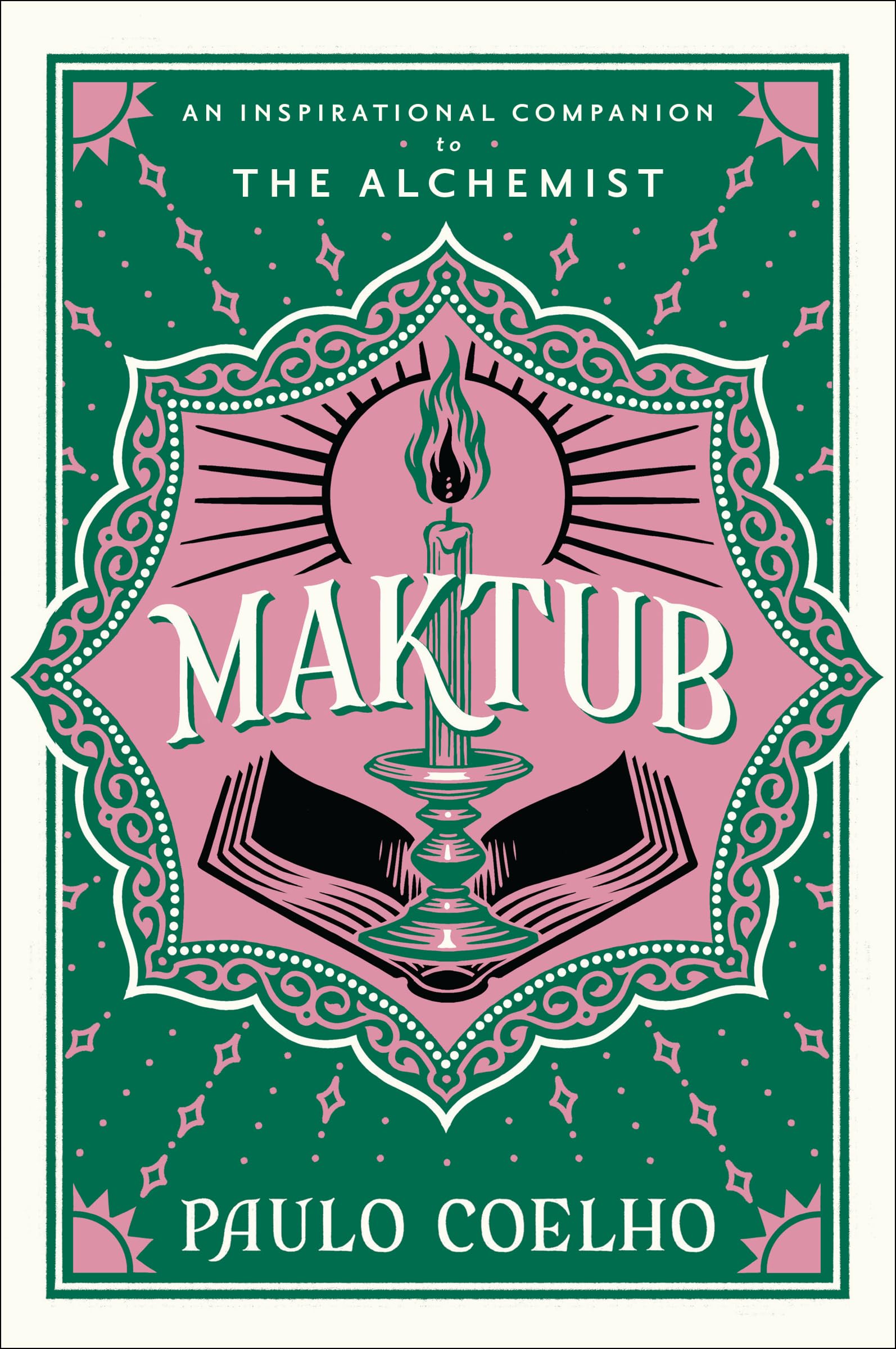 Maktub: An Inspirational Companion To The Alchemist,Used