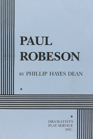 Paul Robeson. (Acting Edition for Theater Productions),Used