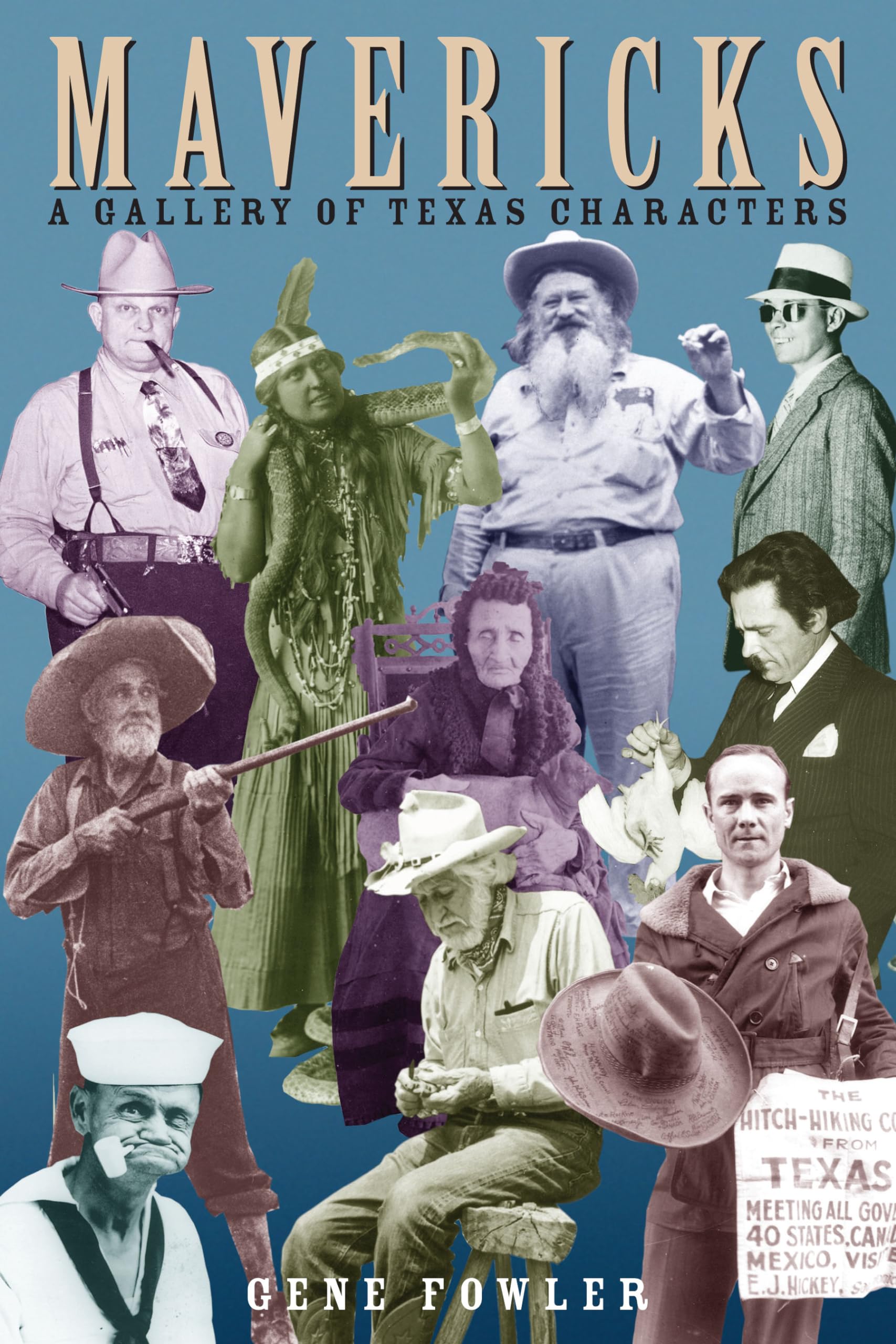 Mavericks: A Gallery of Texas Characters,Used