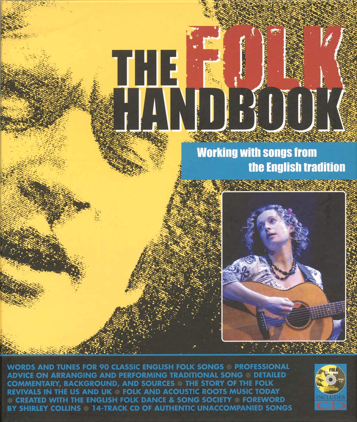The Folk Handbook: Working with Songs from the English Tradition,New
