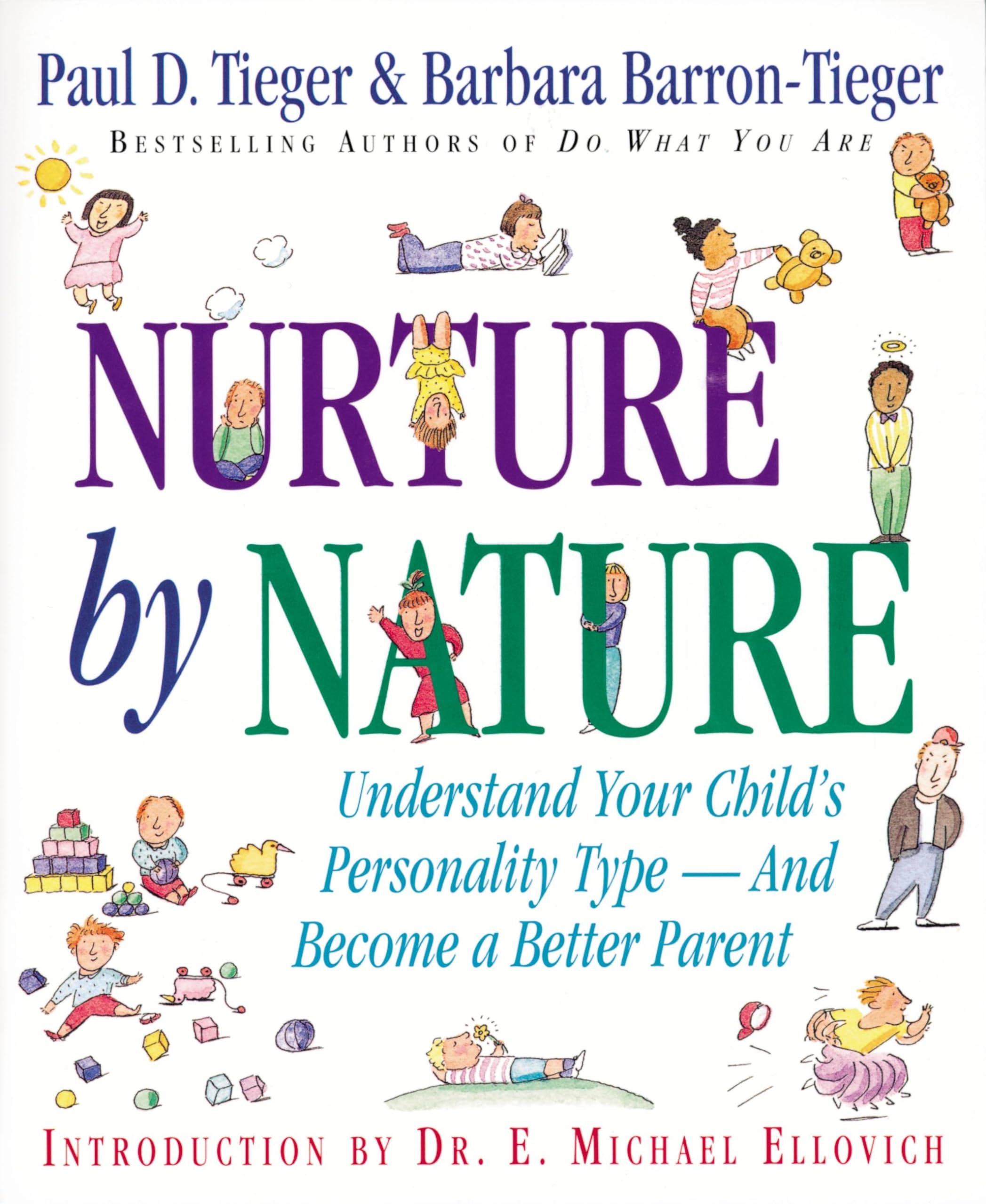 Nurture by Nature: Understand Your Child's Personality Type  And Become a Better Parent,Used