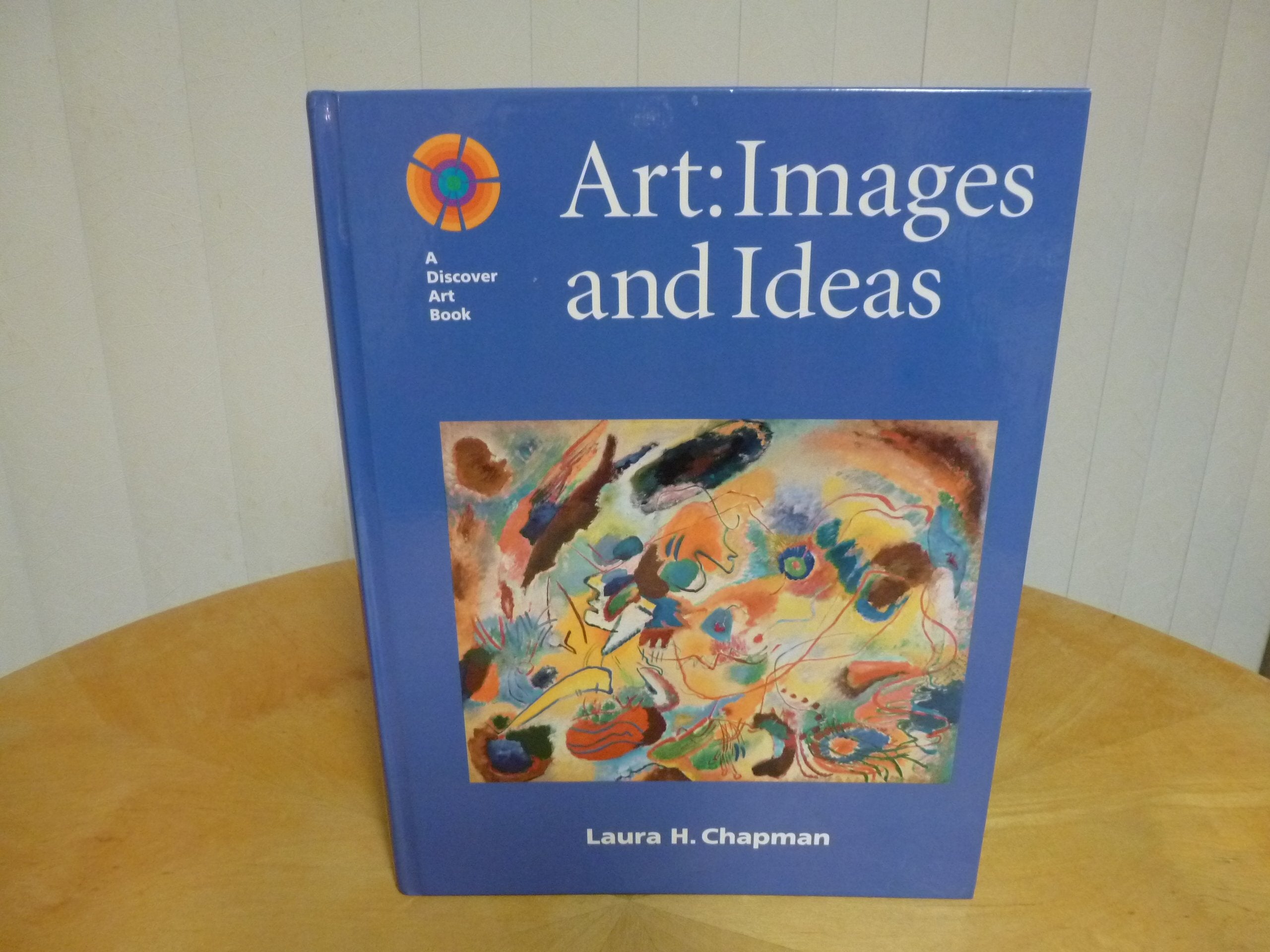 Art: Images And Ideas (Discover Art Series),Used