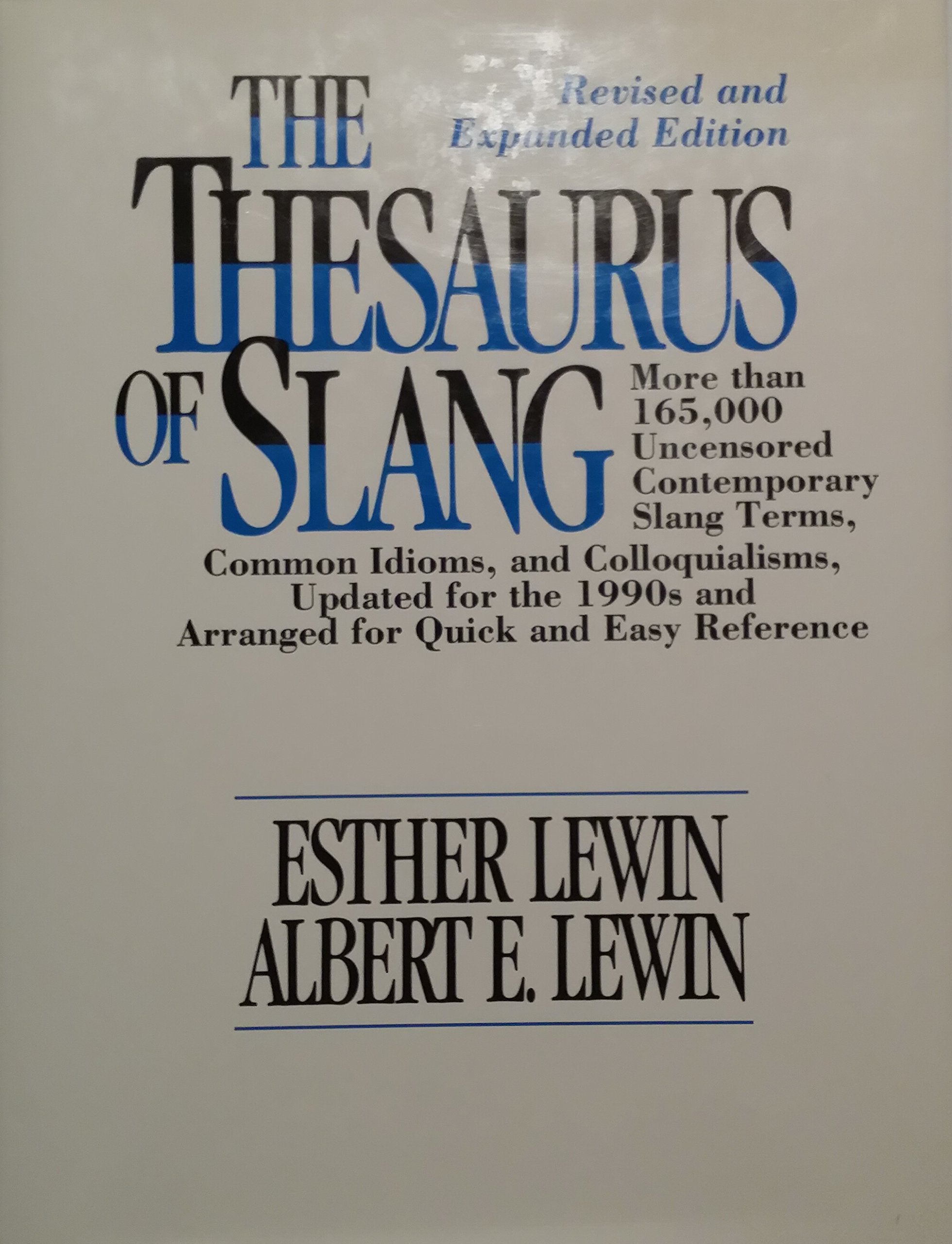 The Thesaurus Of Slang