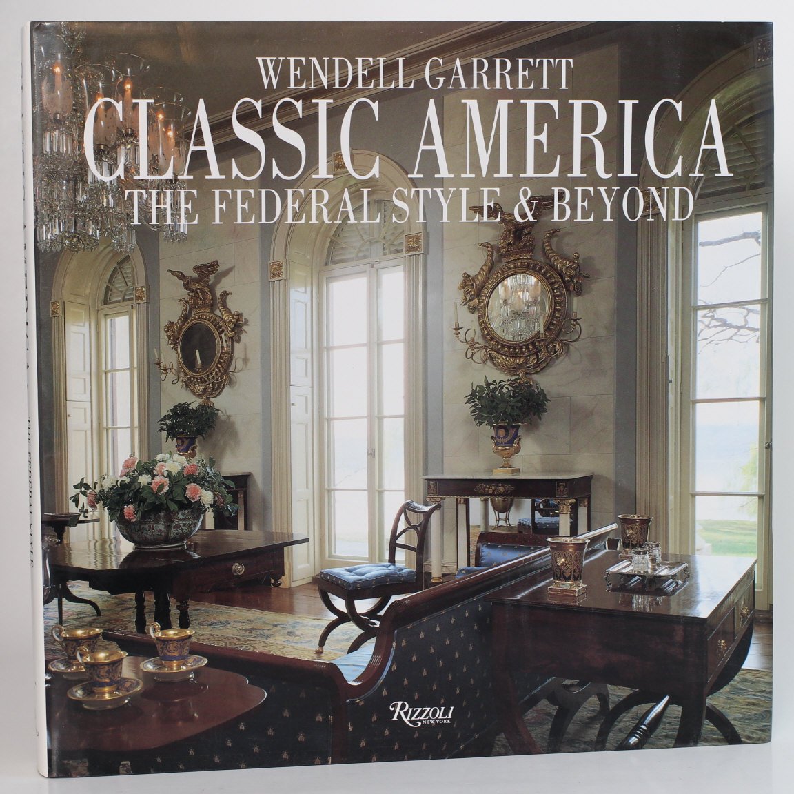 Classic America The Federal Style & Beyond,Used
