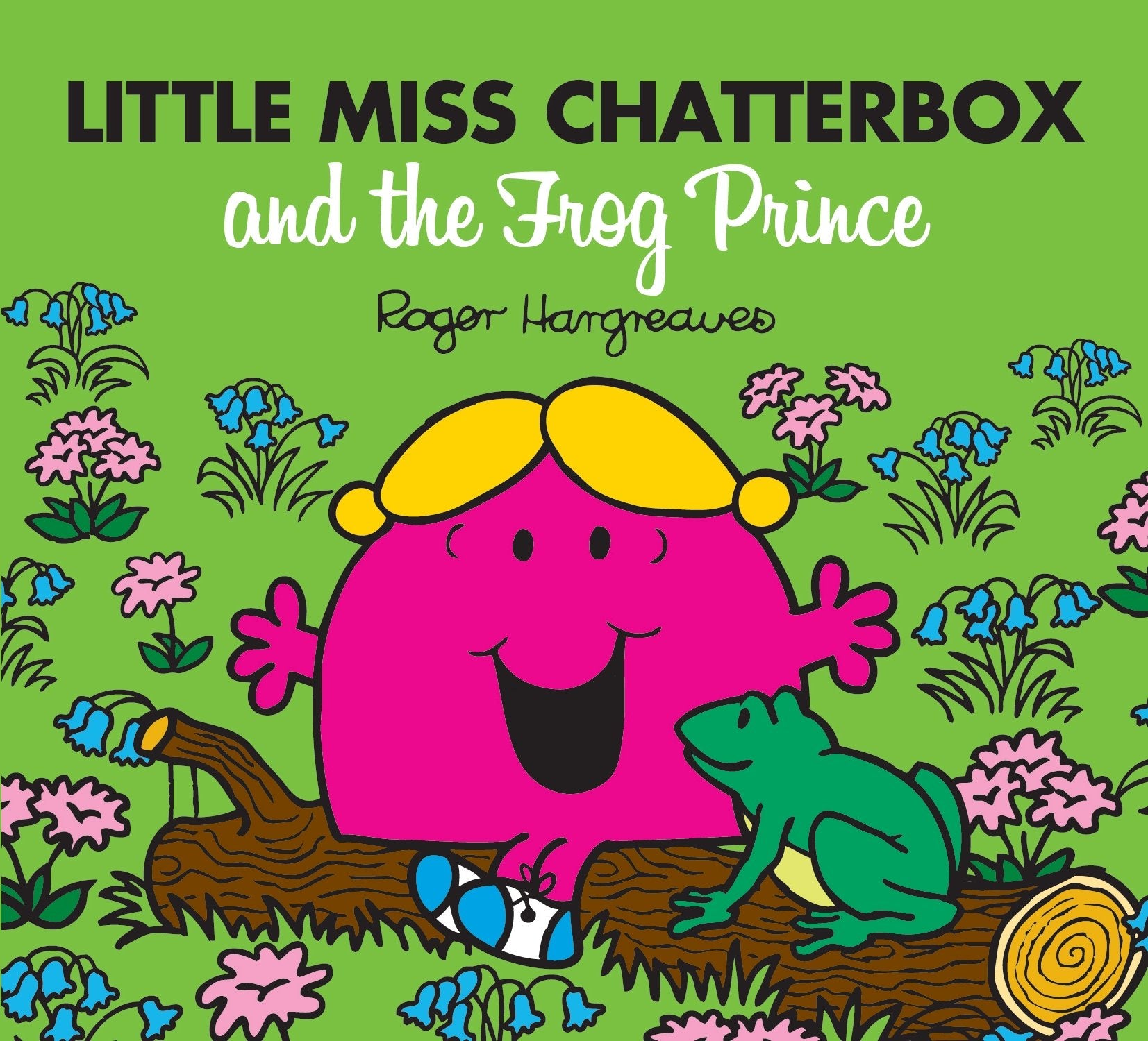 Little Miss Chatterbox and the Frog Prince (Mr. Men & Little Miss Magic),Used