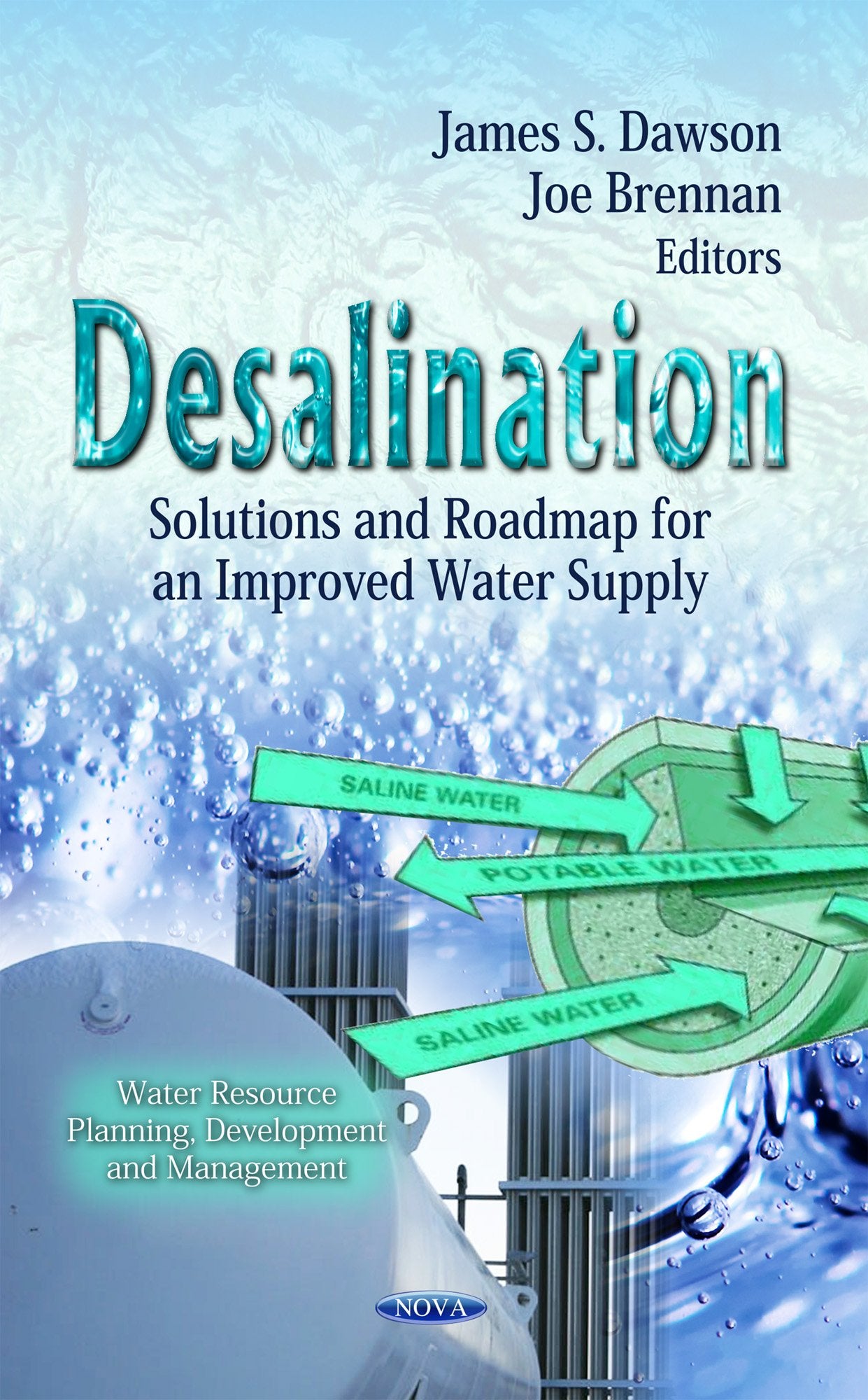 Desalination: Solutions And Roadmap For An Improved Water Supply (Water Resource Planning, Development And Management; Environme,Used
