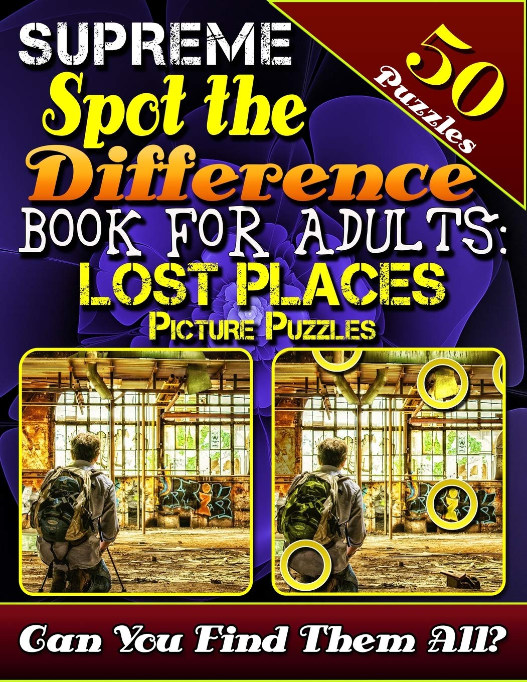 Supreme Spot the Difference Book for Adults: Lost Places Picture Puzzles: Spot the Difference Puzzle Books for Adults. Photo Puz,Used