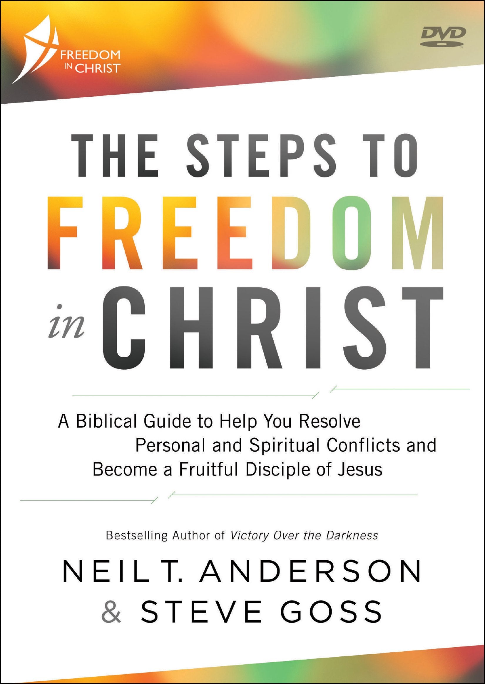 Freedom In Christ: A 10Week Lifechanging Discipleship Course