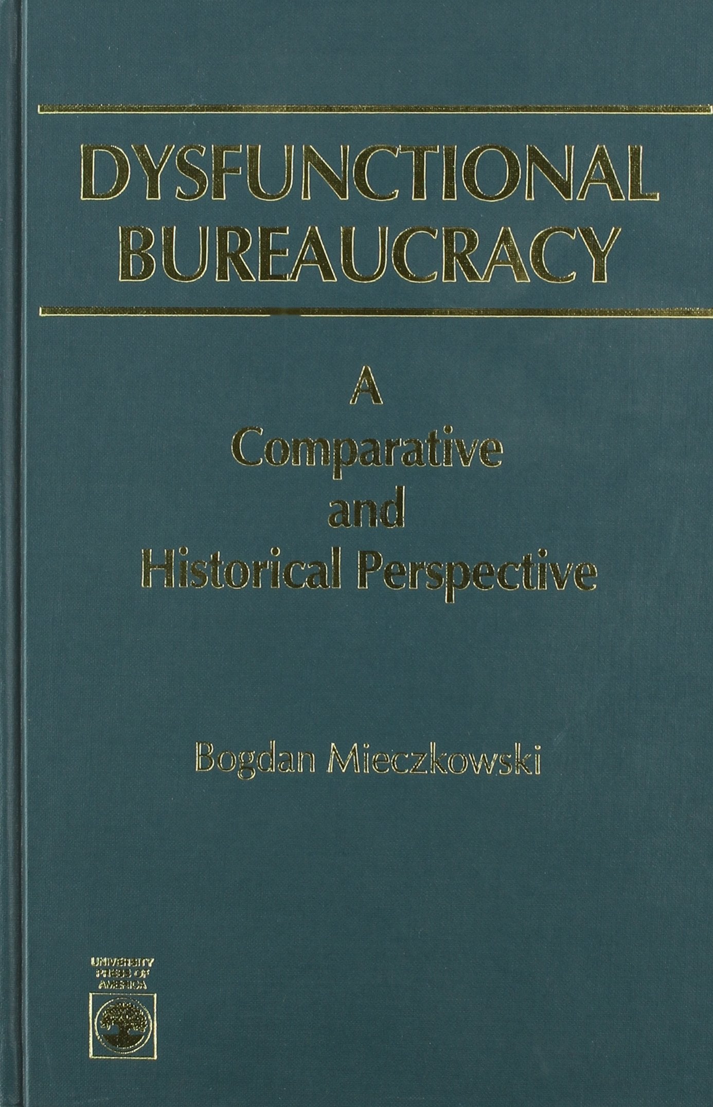 Dysfunctional Bureaucracy,Used