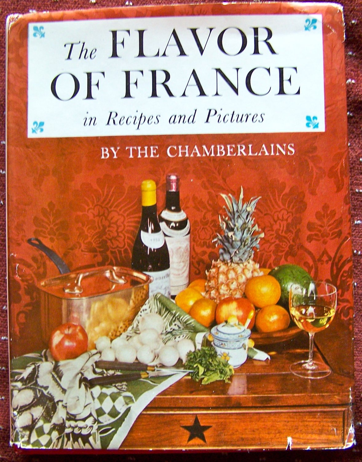 The Flavor Of France In Recipes And Pictures,New