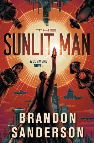 The Sunlit Man: A Cosmere Novel (Secret Projects),New
