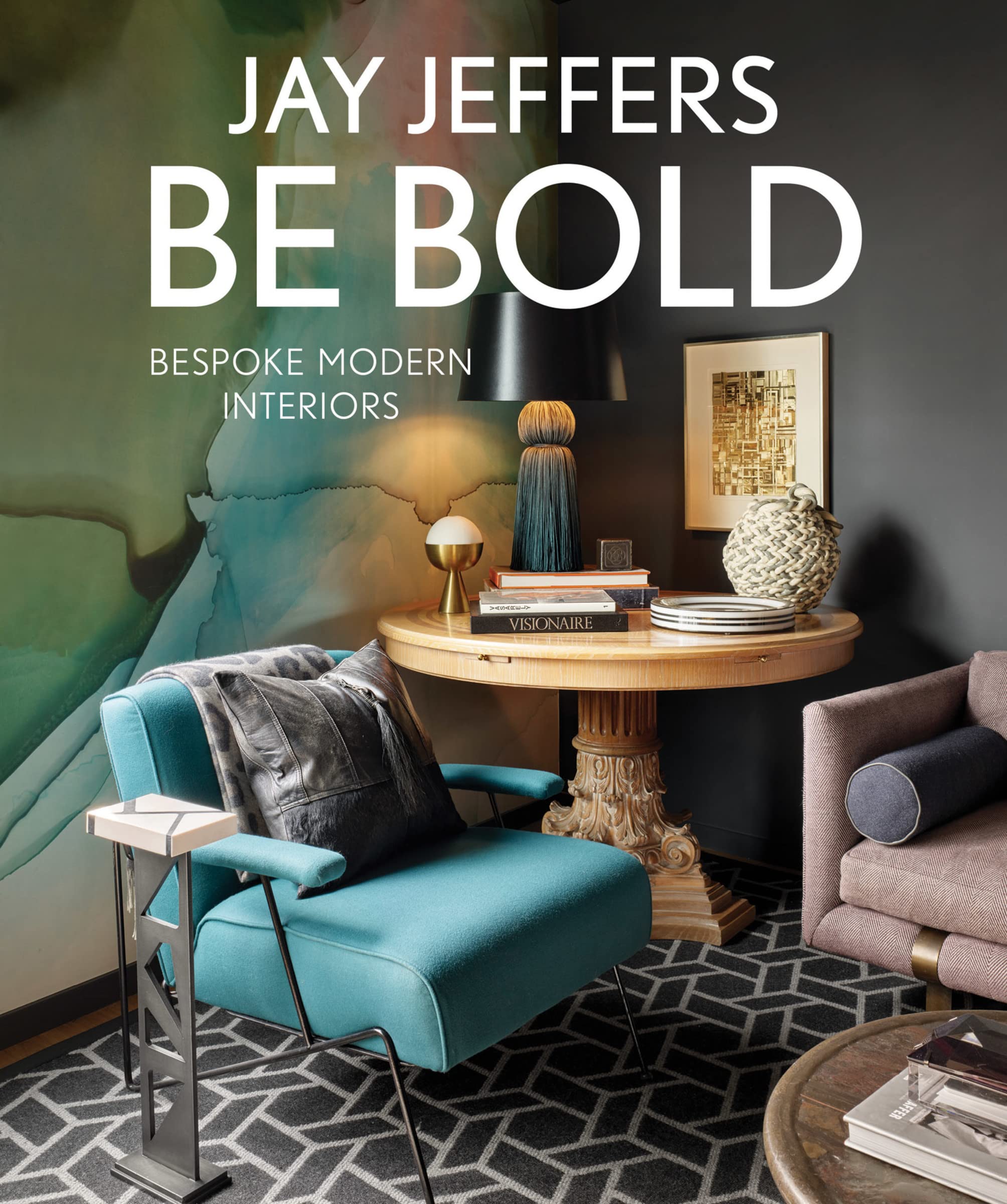 Be Bold: Bespoke Modern Interiors,Used