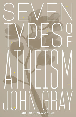 Seven Types Of Atheism