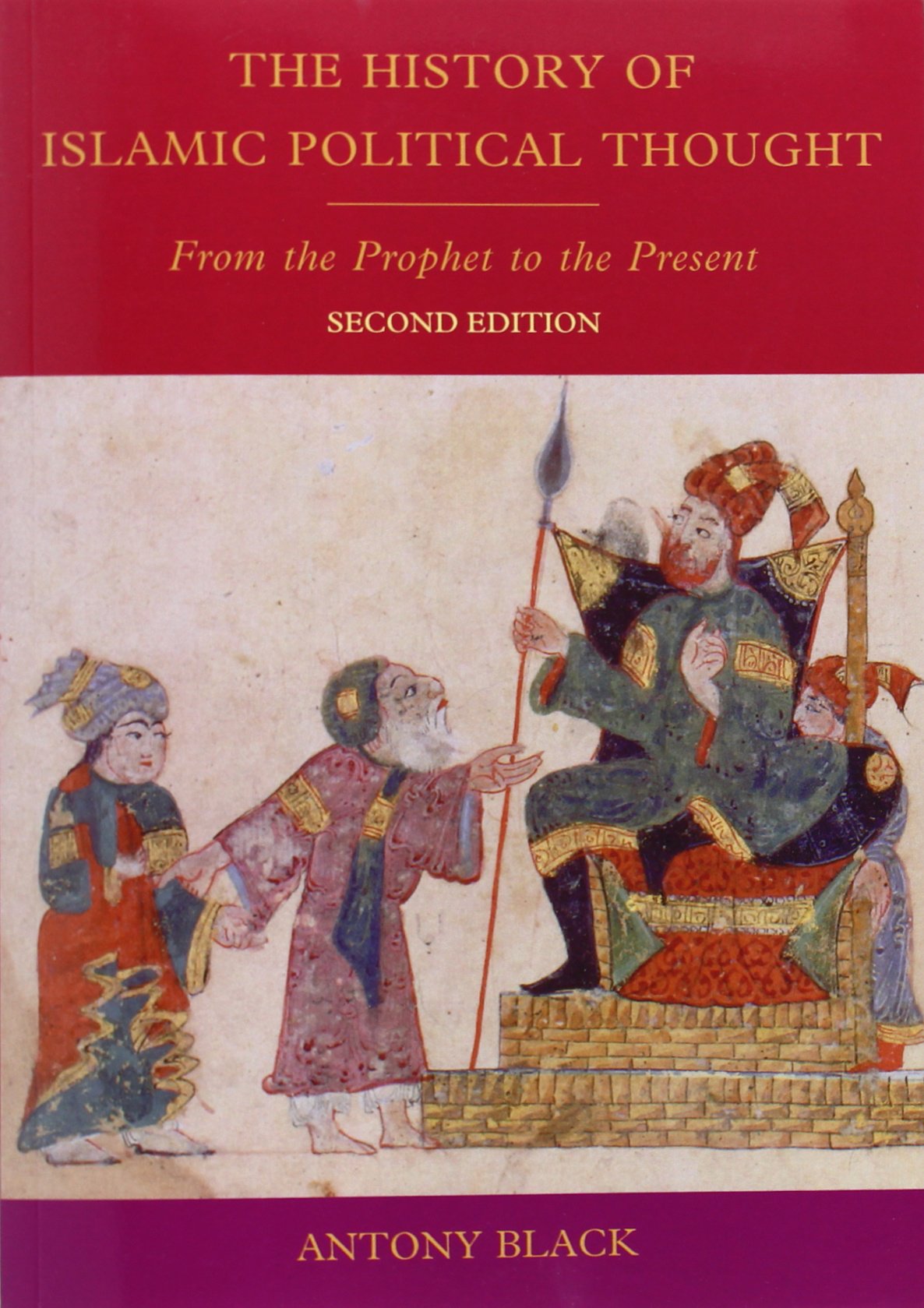The History of Islamic Political Thought, Second Edition: From the Prophet to the Present,Used