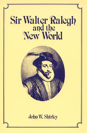 Sir Walter Ralegh and the New World,Used