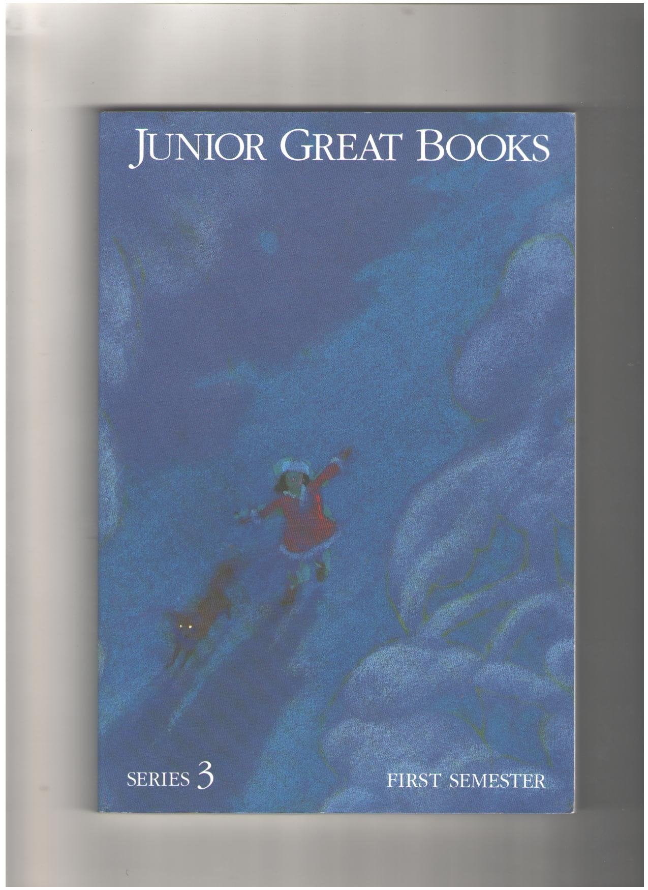 Junior Great Books (Series 3)  First Semester,Used