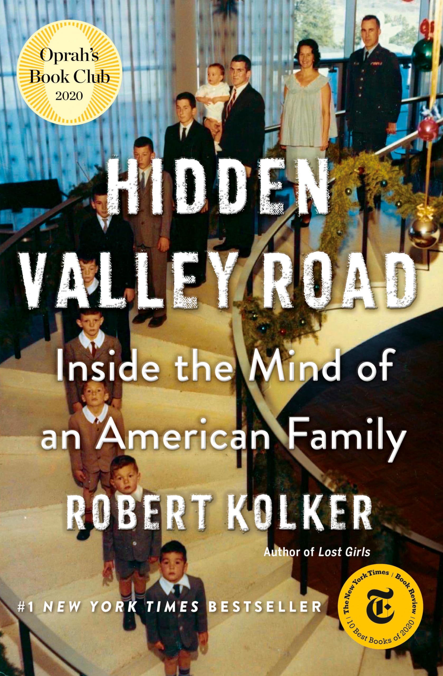 Hidden Valley Road: Inside The Mind Of An American Family