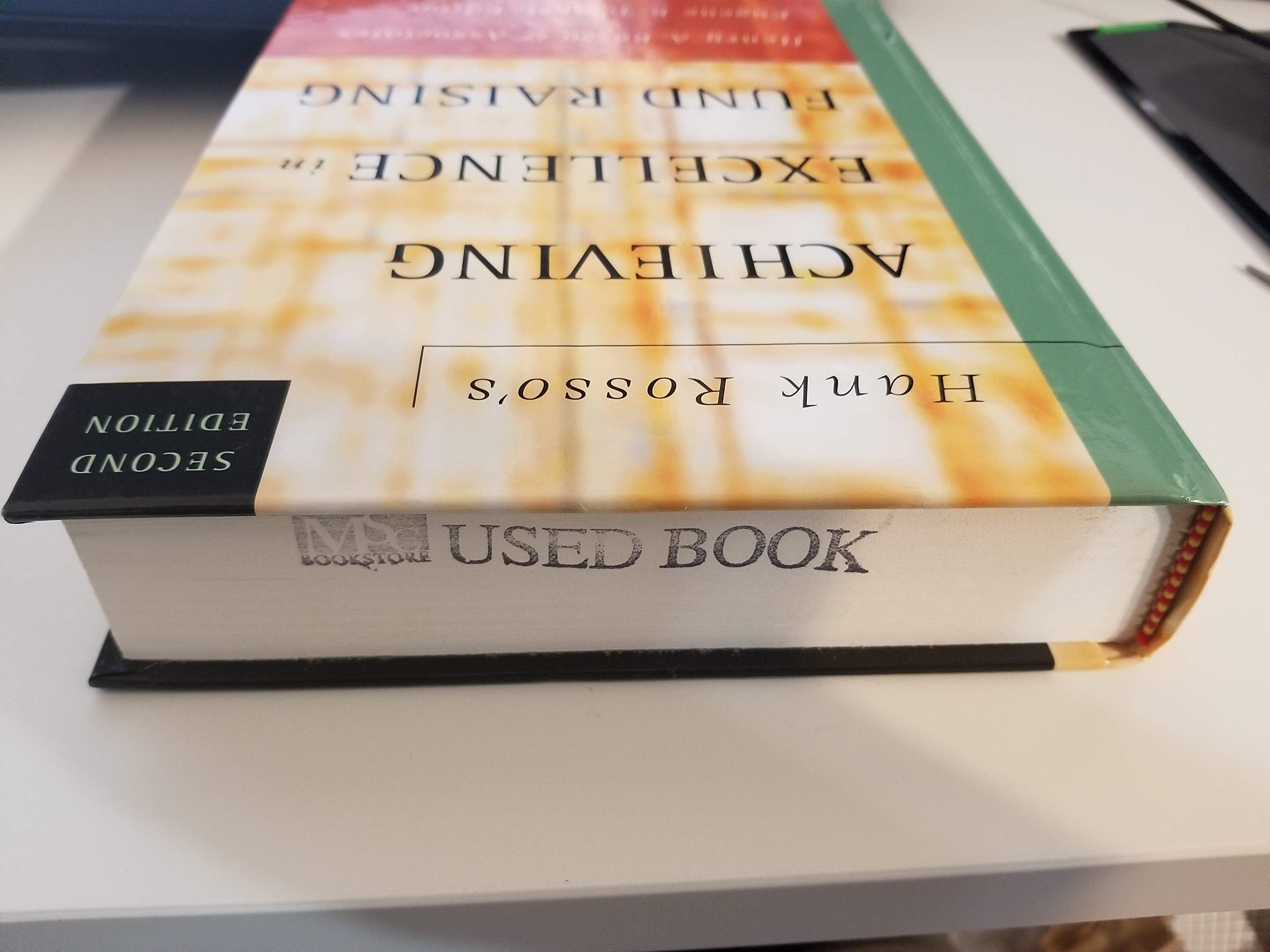 Hank Rosso s Achieving Excellence in Fund Raising