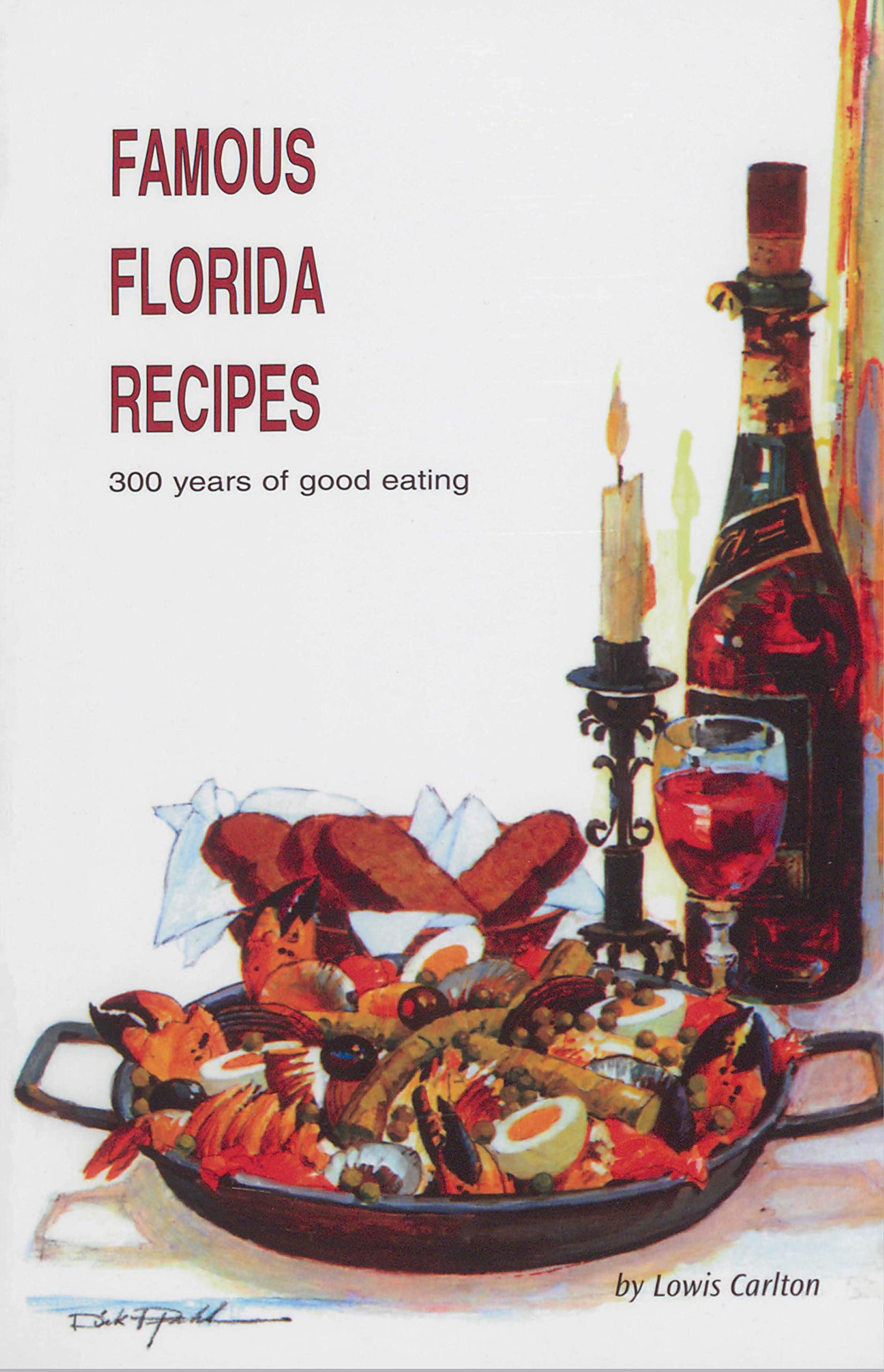 Famous Florida Recipes: 300 Years of Good Eating,Used
