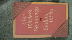 One Writer'S Beginnings-used