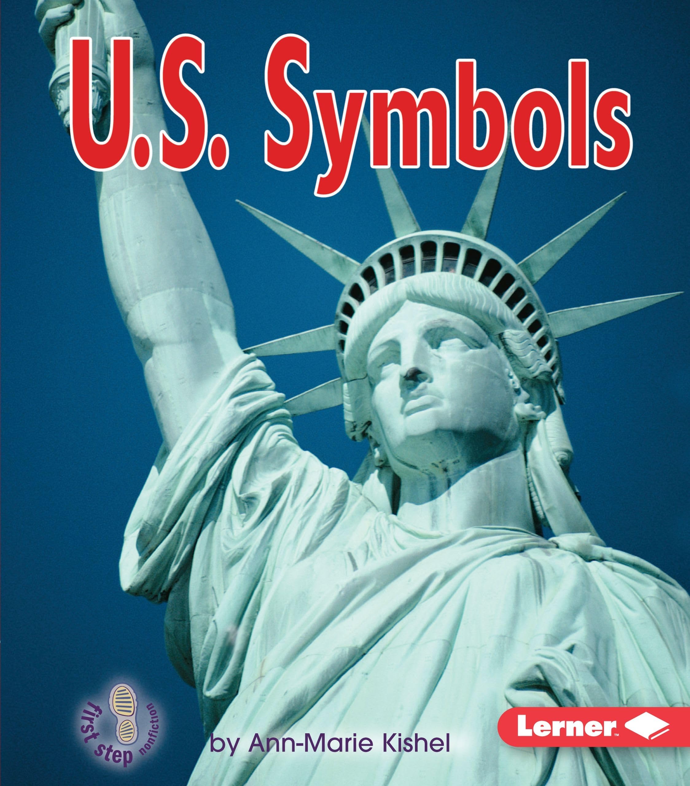 U. S. Symbols (First Step Nonfiction  Government),Used