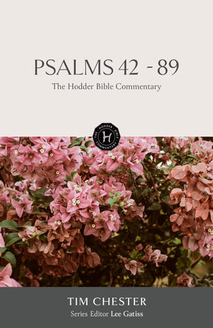 The Hodder Bible Commentary: Psalms 4289