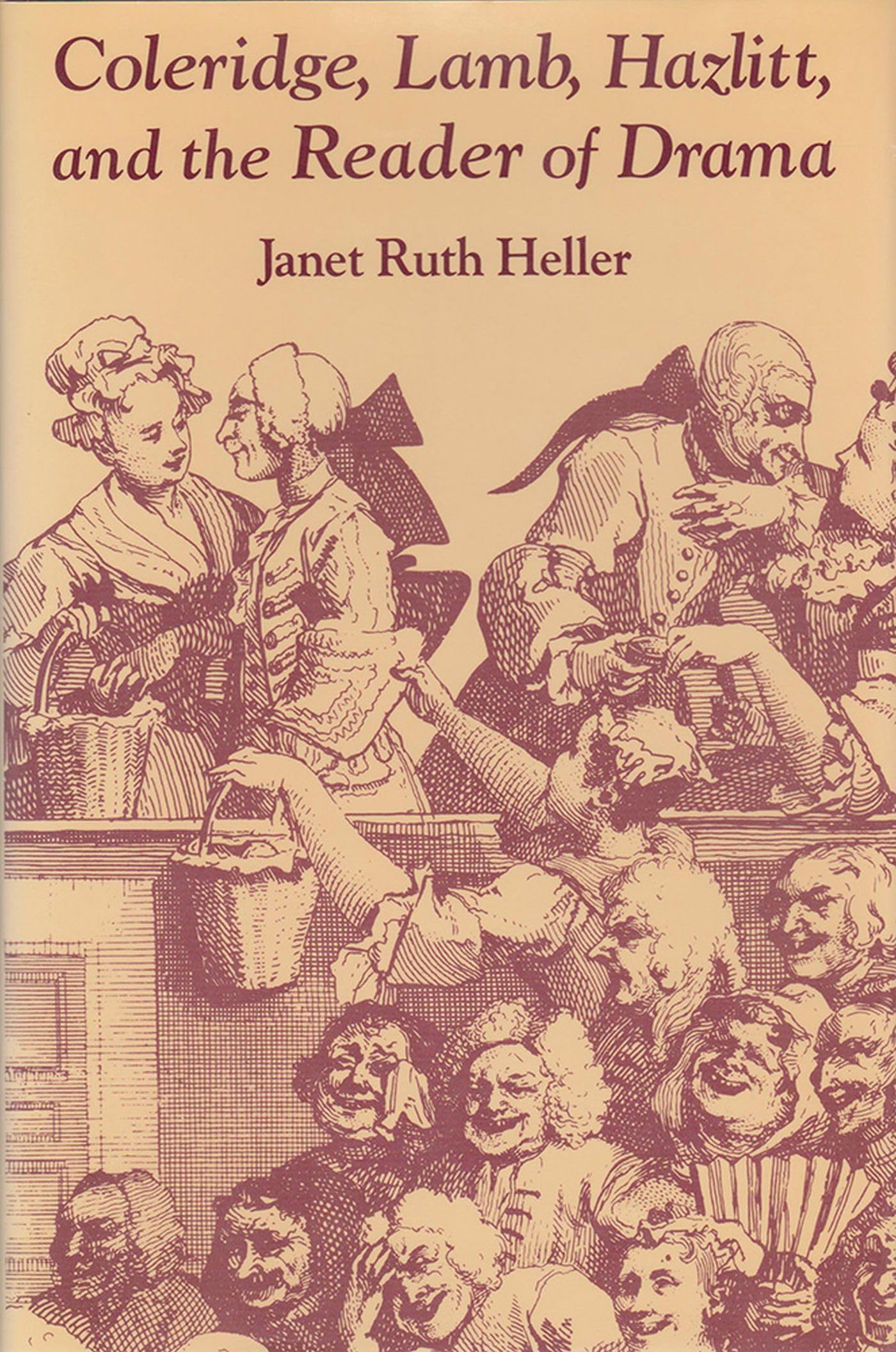 Coleridge, Lamb, Hazlitt, And The Reader Of Drama (Volume 1),Used
