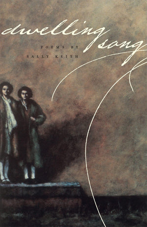 Dwelling Song: Poems (The Contemporary Poetry Ser.),New