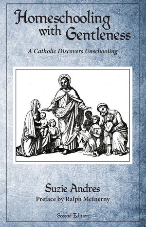 Homeschooling with Gentleness,Used