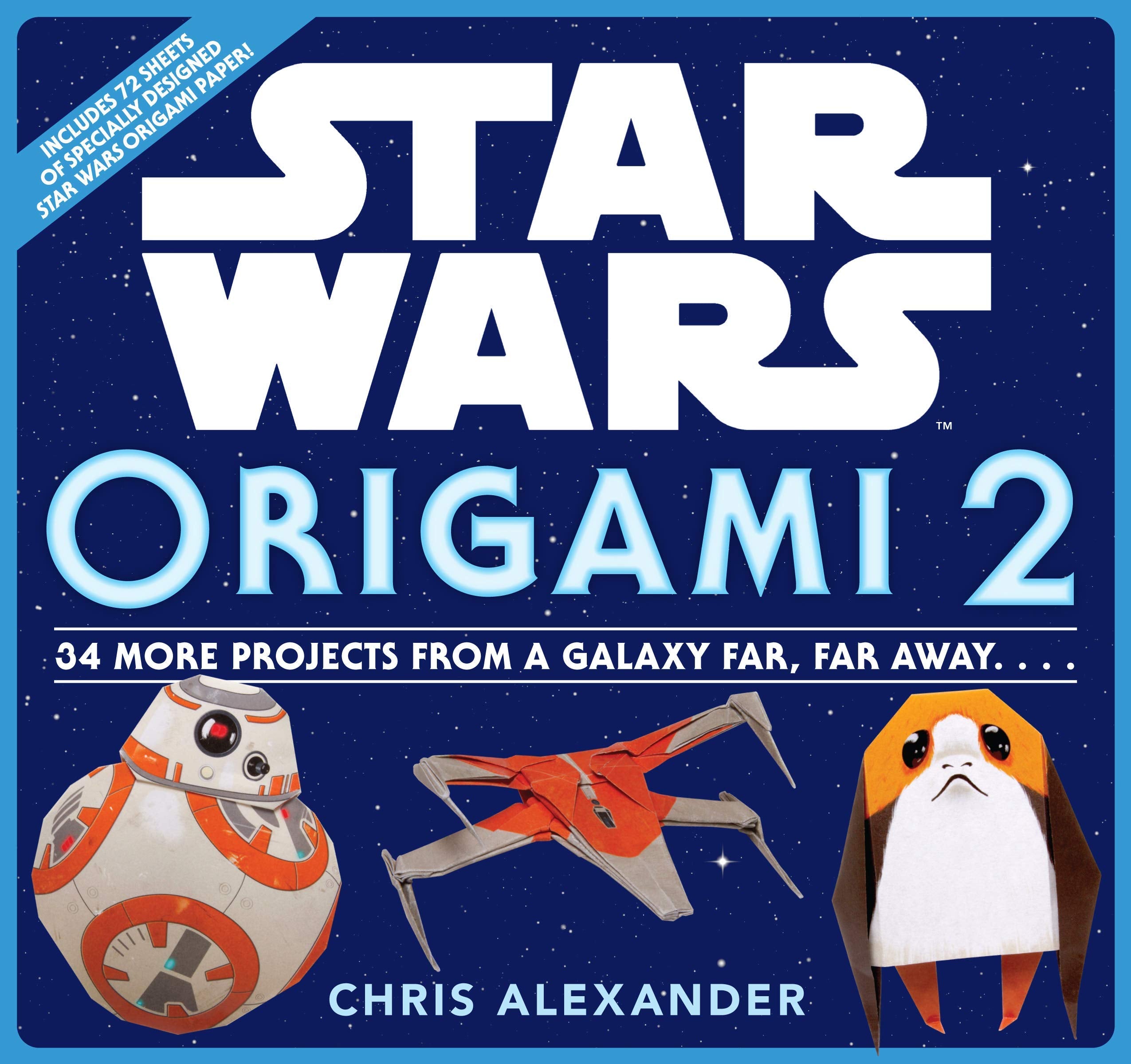 Star Wars Origami 2: 34 More Projects from a Galaxy Far, Far Away. . . .,Used