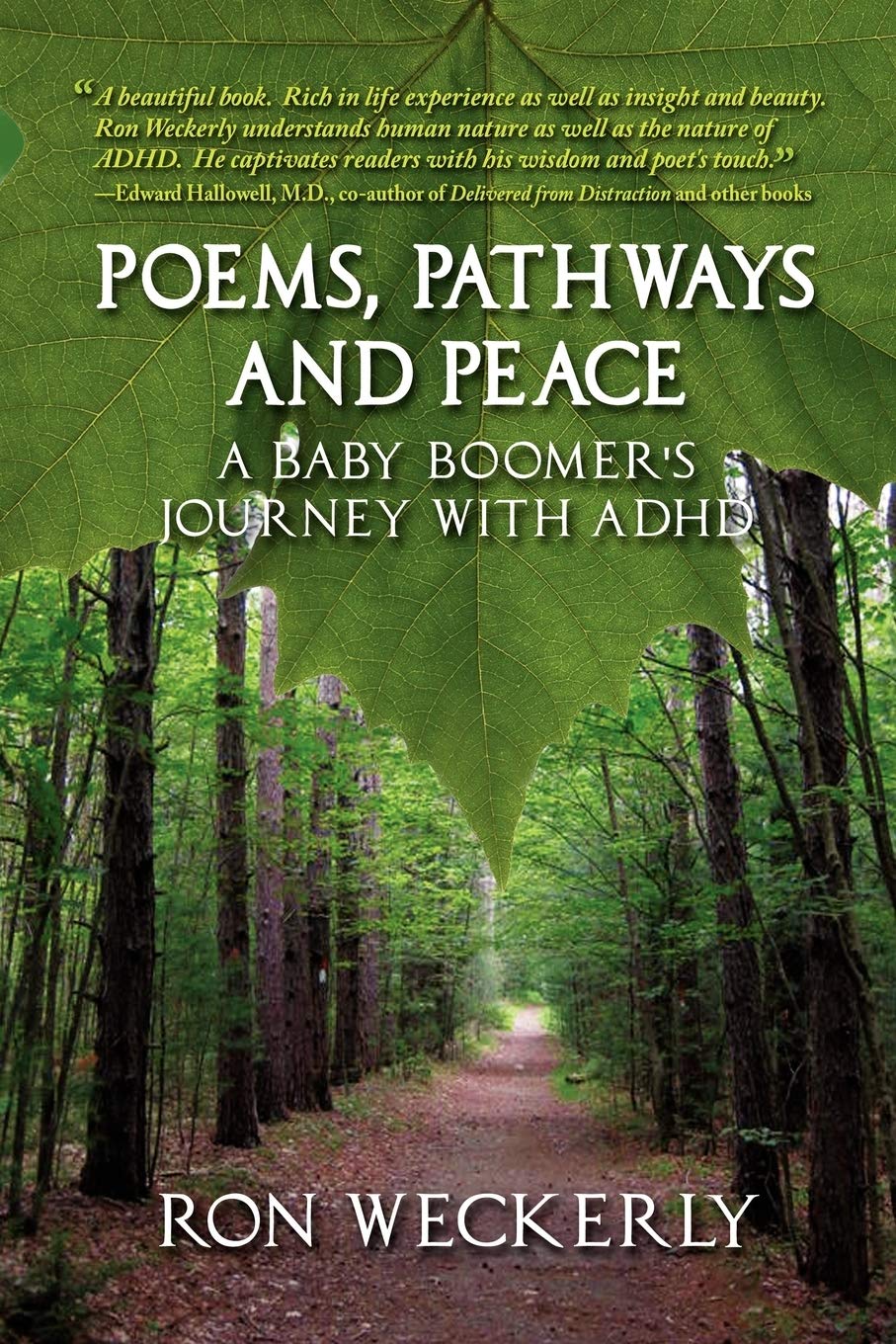 Poems, Pathways and Peace: A Baby Boomer's Journey With ADHD,Used
