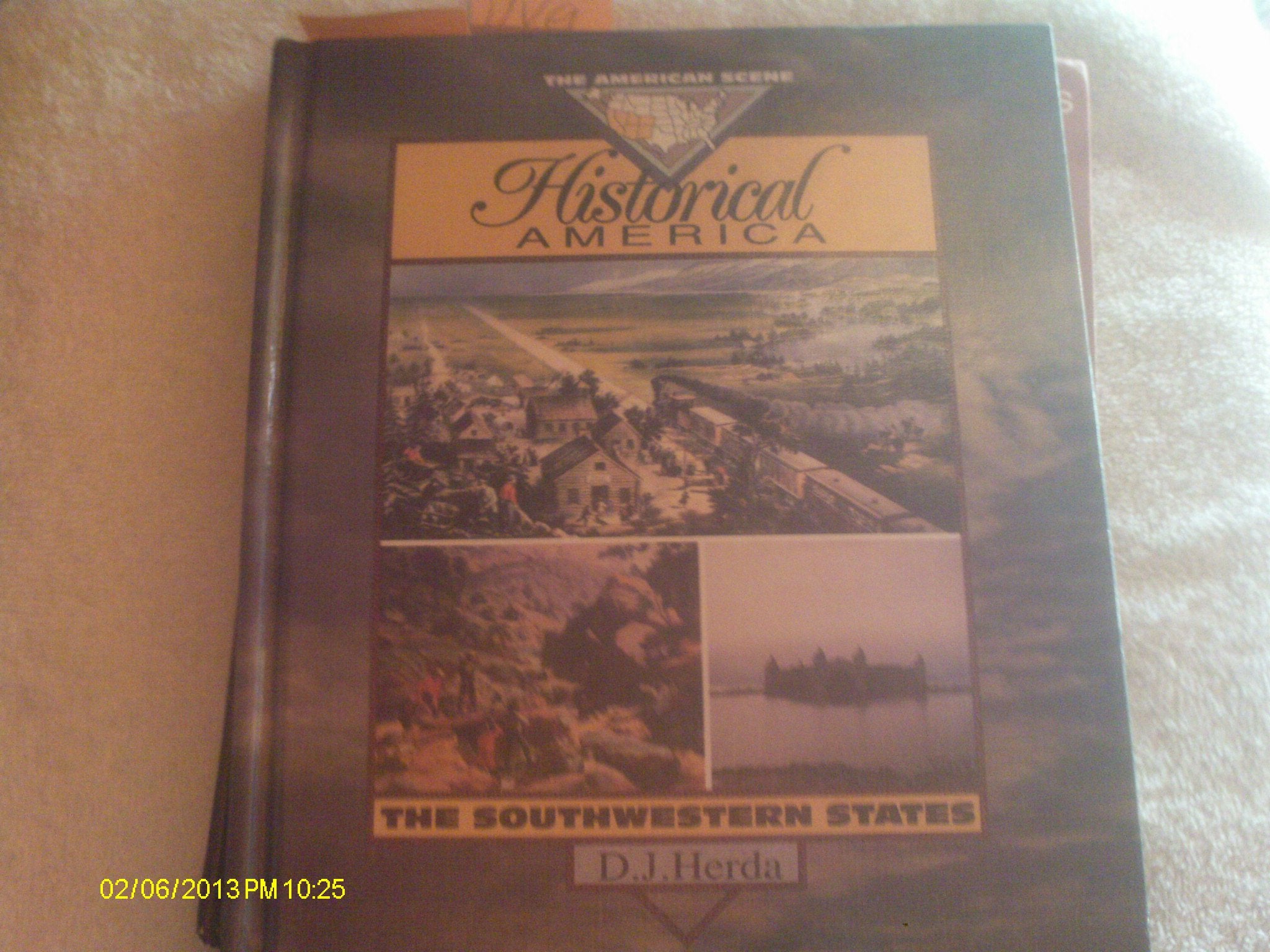 Historical America The Southwestern States (American Scene),Used