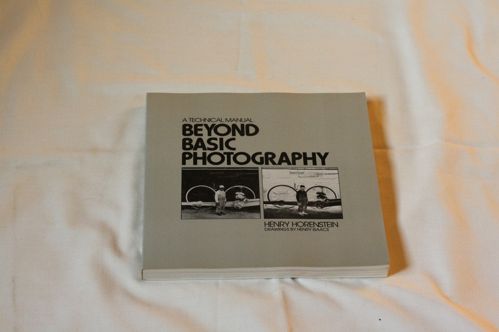 Beyond Basic Photography: A Technical Manual,Used