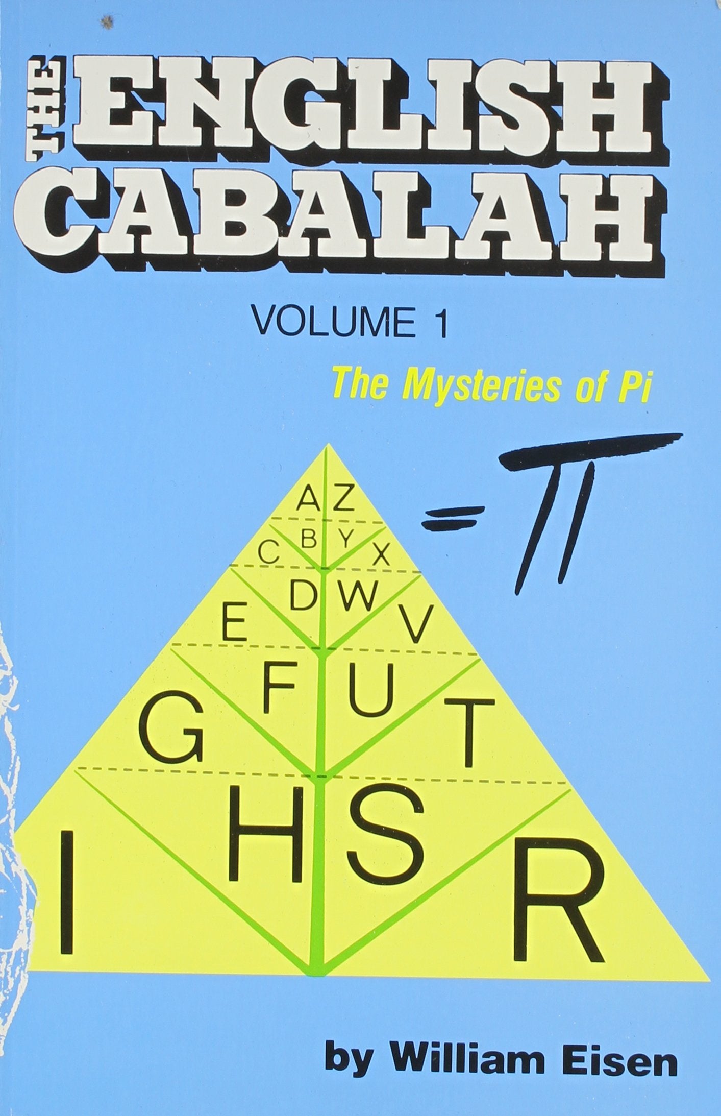 The English Cabalah, Vol. 1: The Mysteries of Pi,Used
