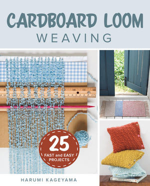 Cardboard Loom Weaving: 25 Fast And Easy Projects,New