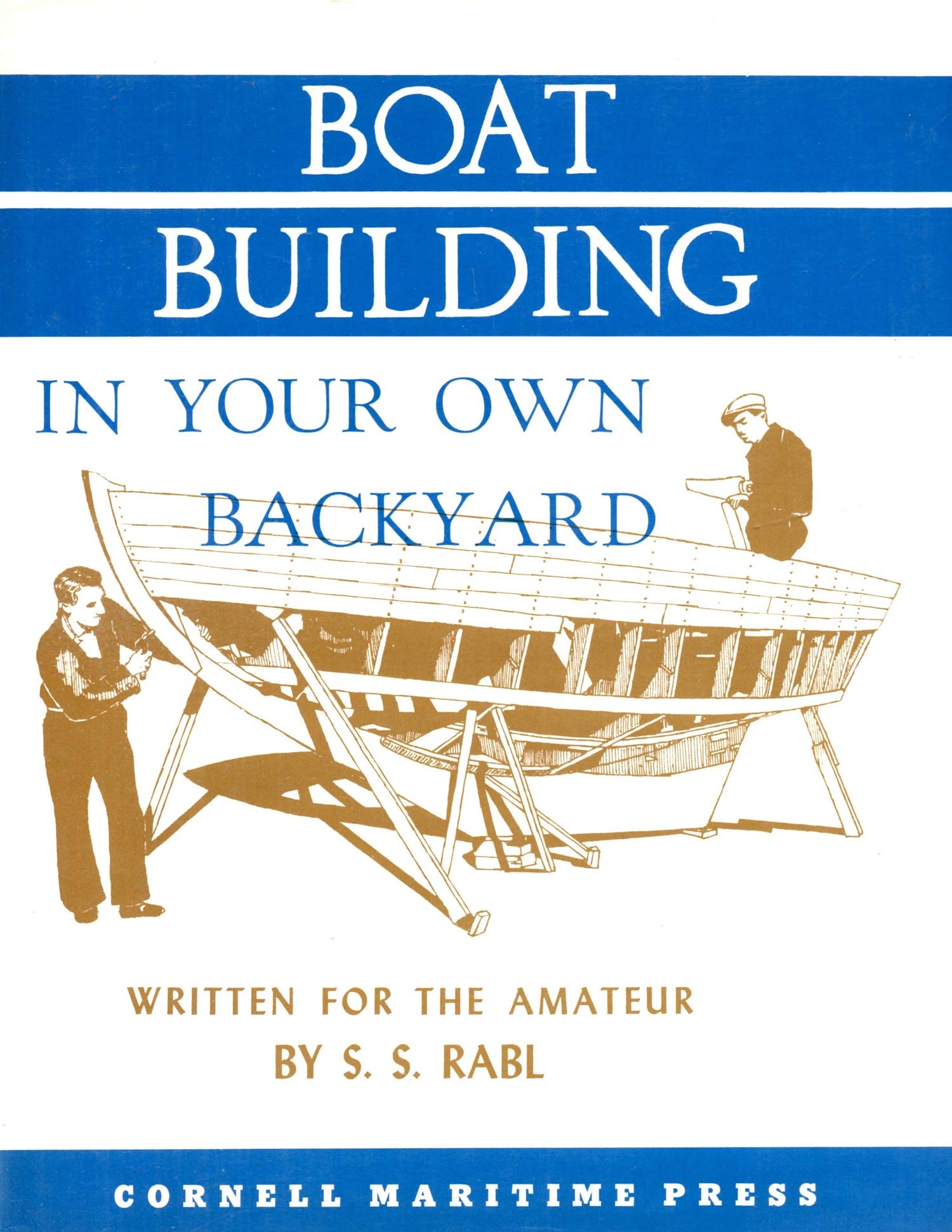 Boatbuilding in Your Own Back Yard,Used