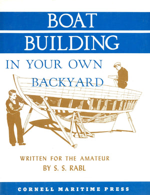 Boatbuilding in Your Own Back Yard,Used